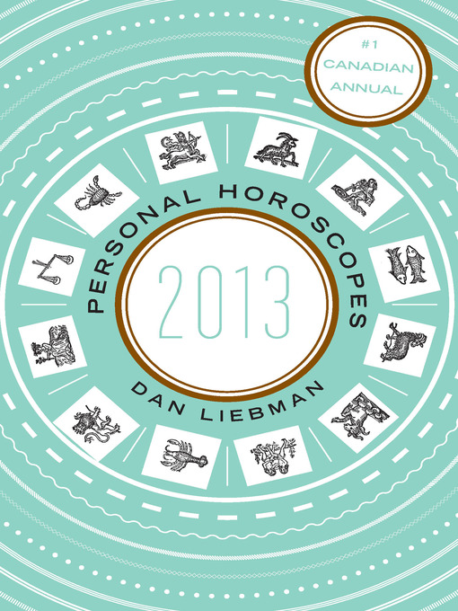 Title details for Personal Horoscopes 2013 by Dan Liebman - Wait list